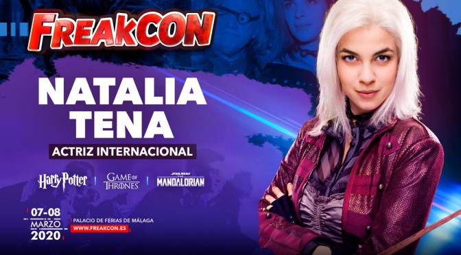 Natalia Tena y más novedades de FreakCon 2020